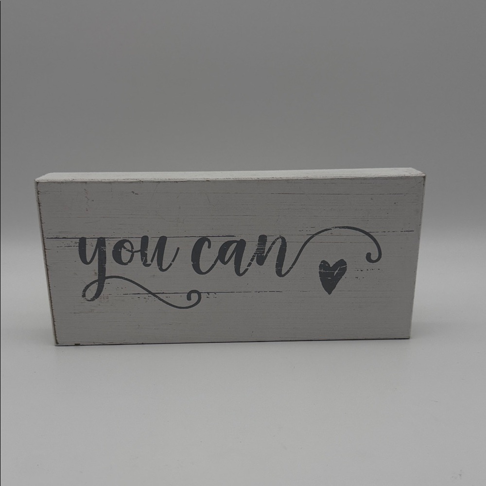 Inspirational Wall Decor Sign‎ YOU CAN 11x5